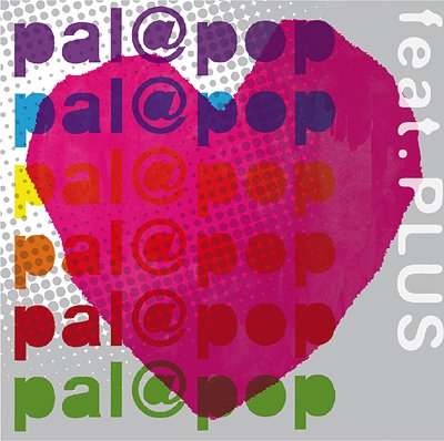 feat.PLUS CD DVD付初回限定盤 / pal＠pop