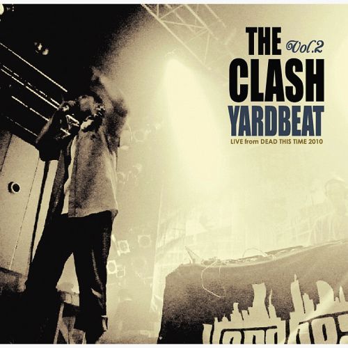 THE CLASH vol.2- DEAD THIS TIME -Mixed by YARD BEA / YARD BEAT