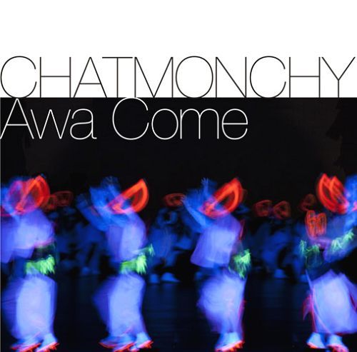 Awa Come[CD] [通常盤] / チャットモンチー