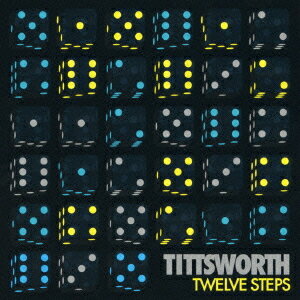 トゥエルヴ・ステップス[CD] / ティッツワース