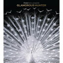 Francfranc presents GLAMOROUS HUNTER[CD] / オムニバス