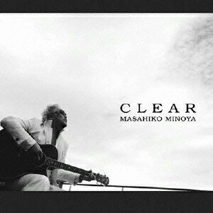 CLEAR[CD] / みのや雅彦