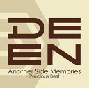 Another Side Memories ～Precious Best～[CD] [通常盤] / DEEN