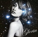 Gloria[CD] [CD+DVD/ジャケットA] / 後藤真希