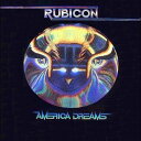 夢のアメリカ[CD] / ルビコン