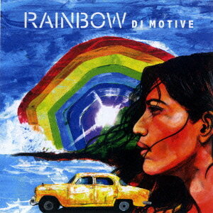 Rainbow[CD] / DJ MOTIVE