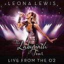 ラビリンス・ツアー: ライヴ・アット・ジ・O2[CD] [CD+DVD/輸入盤] / レオナ・ルイス