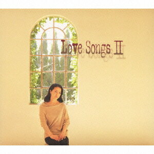 Love Songs2 ～ずっとあなたが好きでした～[CD] / 坂本冬美