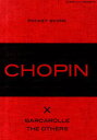 POCKET SCORE CHOPIN[{/G] 10 (CHOPIN magazine PRESENTS) (yE{) / ni