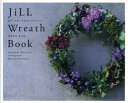 JiLL Wreath Book[{/G] (Ps{EbN) / ܂Ȃ܂/