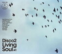 living soul vol.1[CD] / DISCO 2