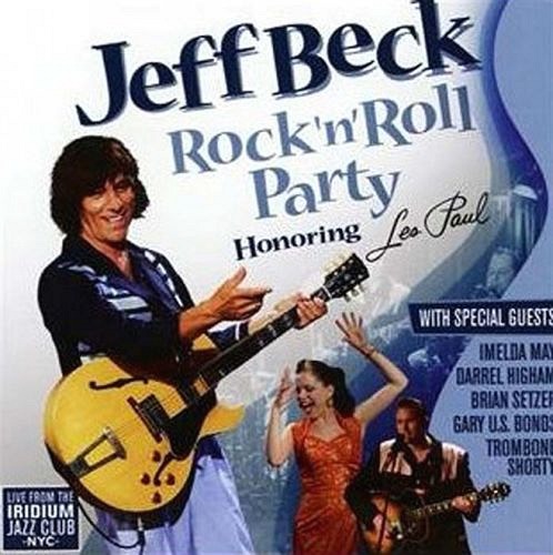 ロックン・ロール・パーティ (オナリング・レス・ポール)[CD] [輸入盤] / ジェフ・ベック