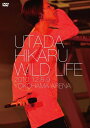 WILD LIFE / 宇多田ヒカル