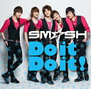 Do it Do it![CD] [通常盤] / SM☆SH