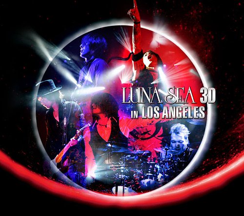 LUNA SEA 3D IN LOS ANGELES / LUNA SEA