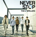 NEVER STOP[CD] / ゴスペラーズ