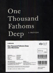 One Thousand Fathoms Deep[本/雑誌] (LUMEN) (単行本・ムック) / JohnWarwicker/〔撮影〕