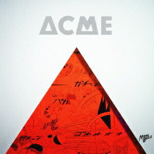 ACME[CD] [通常盤] / MONOBRIGHT