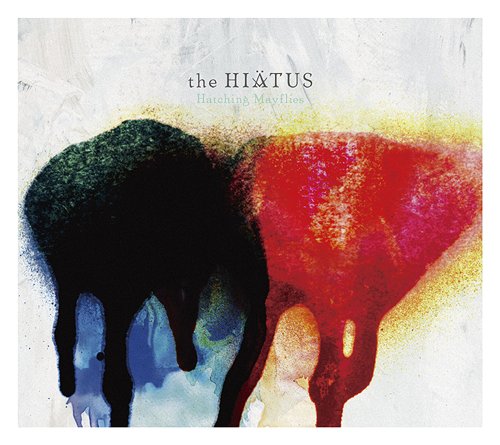 Hatching Mayflies[CD] / the HIATUS