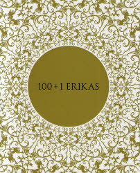 100+1 ERIKAS[本/雑誌] (単行本・ムック) / タナカノリユキ 著 / 沢尻エリカ 声の出演