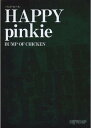 楽譜 HAPPY/pinkie BUMP OF CHICKEN バンドピース 本/雑誌 (単行本 ムック) / デプロ