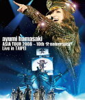 ayumi hamasaki ASIA TOUR 2008 ～10th Anniversary～ Live in TAIPEI[Blu-ray] [Blu-ray] / 浜崎あゆみ