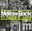 Manhattan Records presents Mellow Back 2011[CD] / ˥Х (DJ Souljah)
