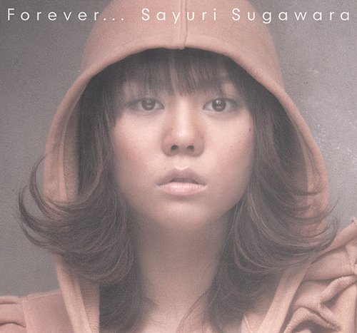 Forever...[CD] [DVD付初回限定盤] / 菅原紗由理