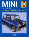ミニ1969〜2001メンテナンス&リペア・マニュアル ヘインズ日本語版 / 原書名:Mini Service & Repair Manual[本/雑誌] (単行本・ムック) / JohnSMead/著