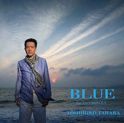 BLUE (feat.LUVandSOUL)[CD] / 田原俊彦