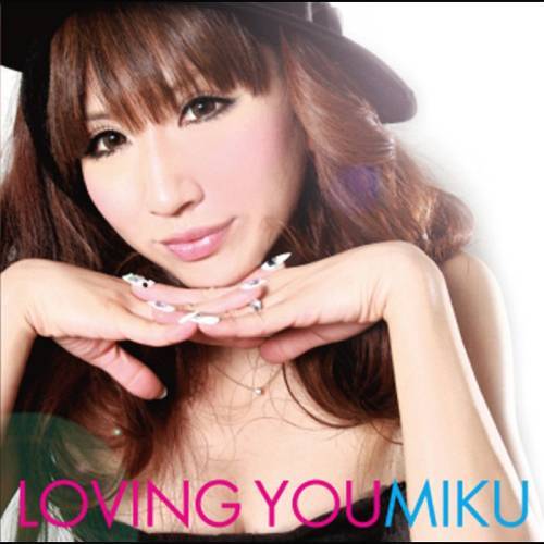 LOVING YOU[CD] / MIKU