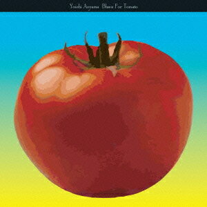 ブルーズ・フォー・トマト[CD] / 青山陽一