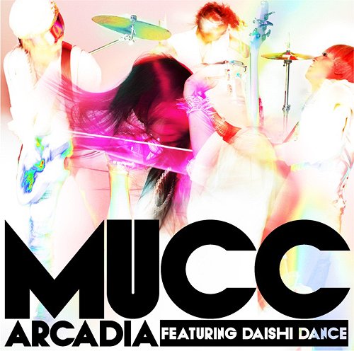 アルカディア featuring DAISHI DANCE[CD] [通常盤] / ムック