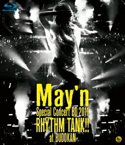 May’n Special Concert BD 2011 RHYTHM TANK!! at日本武道館[Blu-ray] [Blu-ray] / May’n