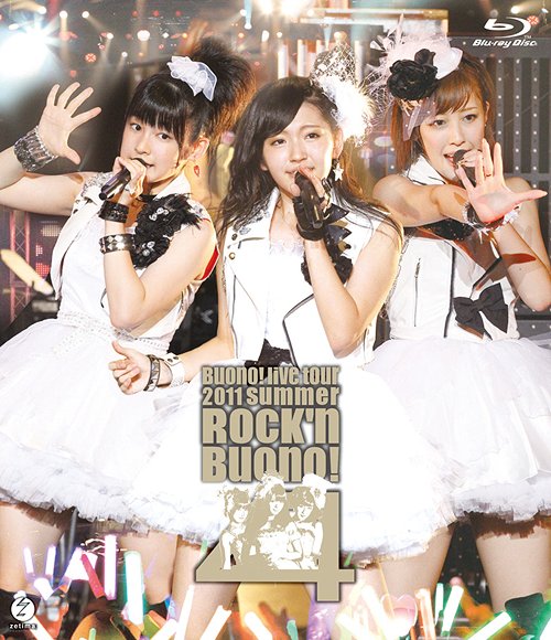Buono! ライブツアー2011 summer ～Rock’n Buono! 4～[Blu-ray] [Blu-ray] / Buono!