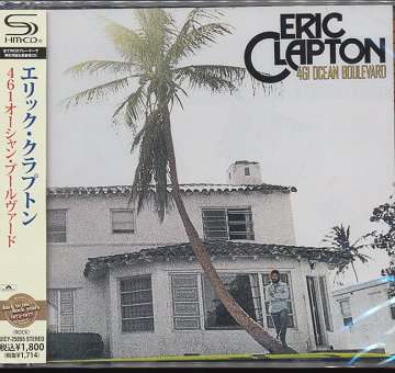 461オーシャン・ブールヴァード[CD] [SHM-CD/廉価盤] / エリック・クラプトン