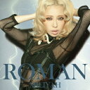 ROMAN[CD] [通常盤] / 加藤ミリヤ