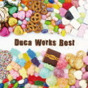 Duca Works Best[CD] / Duca