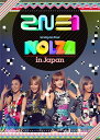 2NE1 1st Japan Tour ”NOLZA in Japan”[DVD] / 2NE1