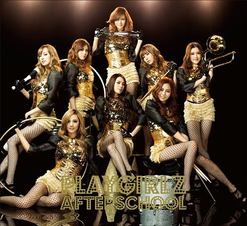 PLAYGIRLZ[CD] [CD+DVD] / AFTERSCHOOL