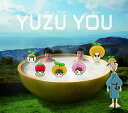 YUZU YOU [2006-2011][CD] / ゆず