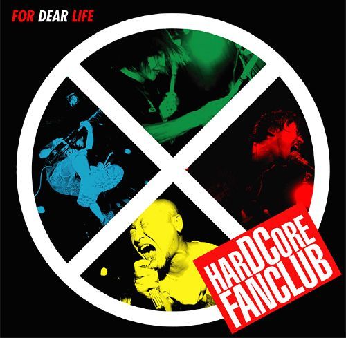 FOR DEAR LIFE[CD] / HARDCORE FANCLUB