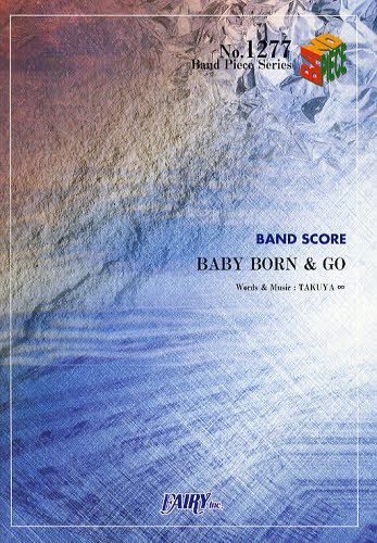BABY BORN & GO UVERworld[本/雑誌] (バンドピースシリーズ No.1277) (楽譜・教本) / フェアリー