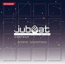 jubeat copious APPEND SOUNDTRACK[CD] / ゲーム・ミュージック