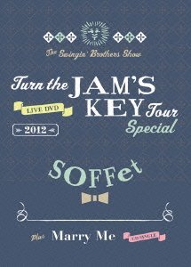 Turn the JAMS KEY TOUR SPECIAL 2012 -2MC1DJ1TJB- + Marry me[DVD] [DVD+CD] / SOFFet