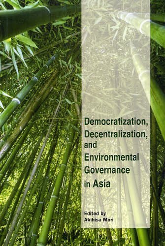 Democratization Decentralization and Environmental Governance in Asia (単行本・ムック) / AkihisaMori/〔編〕