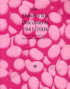 Shoichi Ida Documents1941-2006 Surface is the Between‐Between Vertical and Horizon (単行本・ムック) / 井田照一/〔作〕 イダショウイチスタジオ/企画・編集