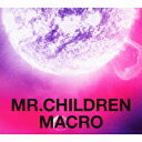 Mr.Children 2005-2010 ＜macro＞[CD] [通常盤] / Mr.Children