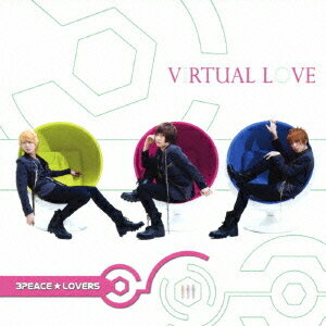 Virtual Love[CD] [CD+DVD/Type-A] / 3PeaceLovers