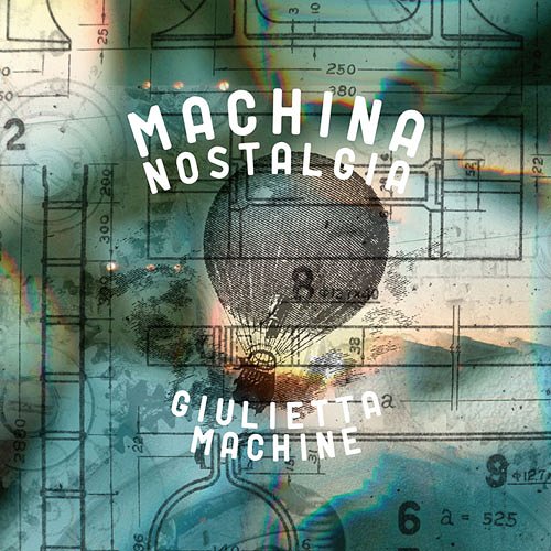 Machina Nostalgia[CD] / Giulietta Machine